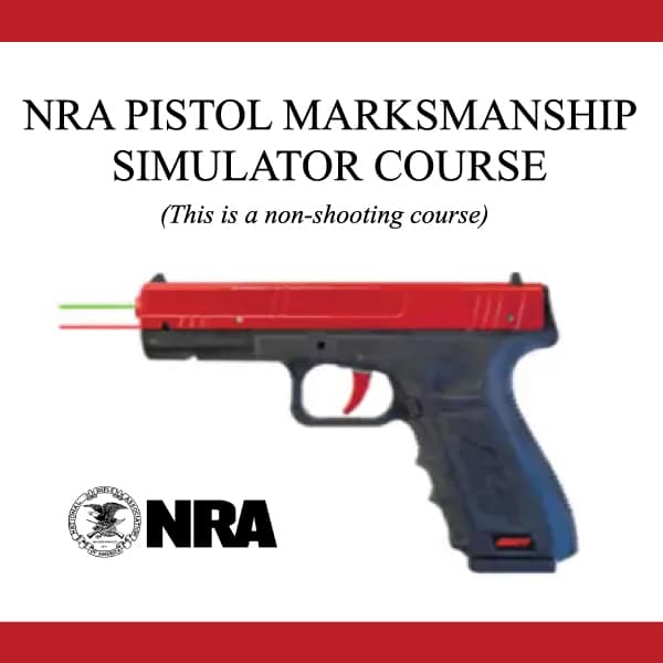 NRA Pistol Marksmanship Simulator Course